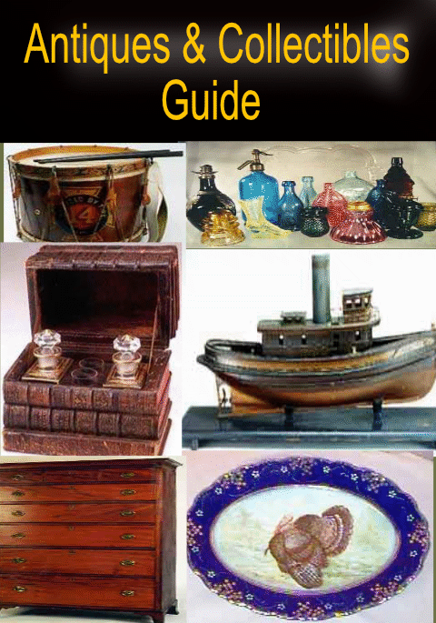 Antiques & Collectibles Guide